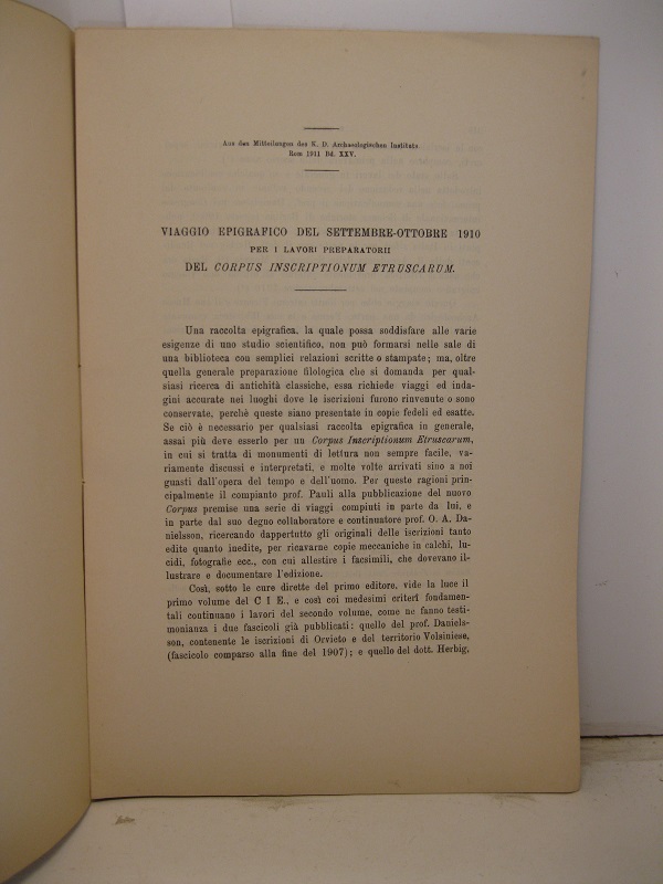 Viaggio epigrafico del settembre-ottobre 1910 per i lavori preparatorii del Corpus inscriptionum etruscarum